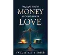 Increasing in Money Abounding in Love