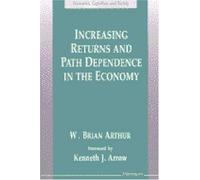 Increasing Returns and Path Dependence in the Economy