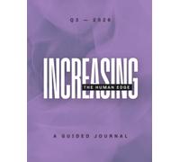 Increasing the Human Edge - A Guided Journal: Q3