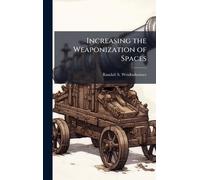 Increasing the Weaponization of Spaces