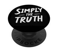 Incredibile dichiarazione Simply the Truth per ragazzi e ragazze PopSockets PopGrip Adesivo