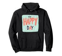 Incredibile Emblema Oh Happy Day per Un Bel Look Felpa con Cappuccio