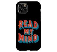 Incredibile emblema Read my Mind per ragazzi e ragazze Custodia per iPhone 11 Pro