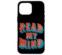 Incredibile emblema Read my Mind per ragazzi e ragazze Custodia per iPhone 16 Pro Max