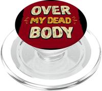 Incredibile look con Over My Dead Body Speech PopSockets PopGrip per MagSafe