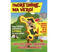 Incredibile... ma vero! Ediz. a colori