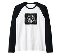 Incredibile Notte Non così silenziosa in Stile Natalizio Maglia con Maniche Raglan