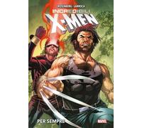Incredibili X-Men - Per Sempre - Marvel Deluxe - Panini Comics - ITALIANO NUOVO