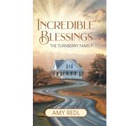 Incredible Blessings: The Turnberry Family