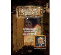 Incredible Discovery of Noah's Ark