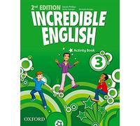 Incredible English 3 – Libro di attività – Lingua inglese – Vol. 3 – Oxford University Press