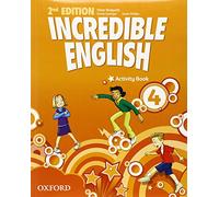 Incredible english. Activity book. Per la Scuola elementare [Lingua inglese]: Vol. 4