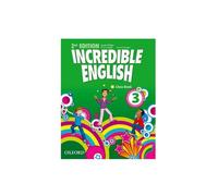 Incredible english. Class book. Per la Scuola elementare [Lingua inglese]: Vol. 3