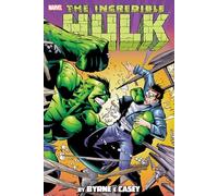 Joe Casey John Byrne Incredible Hulk by Byrne & Casey Omnibus (Copertina rigida)