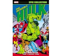Roger Stern Peter B. G Incredible Hulk Epic Collection: Kill or Be K (Tascabile)