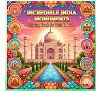 Incredible India Monuments Coloring Book-Coloring Book for Kids & Adults: Explore 30 magnificent Indian monuments with beautifully detailed pages