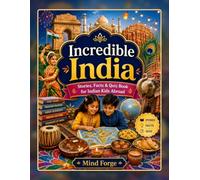 Incredible India: Stories, Facts & Quiz Book for Indian Kids Abroad