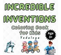 Incredible Inventions: Coloring book series for kids