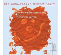 Incredible Moses Leroy, the - Become the Soft. Lightes