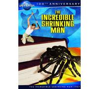 Incredible Shrinking Man, the