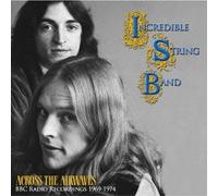 Incredible Strin - Across the Airwaves: BBC Radiod