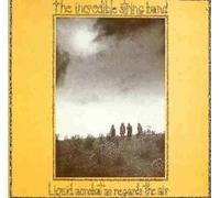 Incredible String Band,the - Liquid Acrobat As Regards the