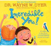 Kristina Tracy Wayne Dyer Incredible You (Copertina rigida)