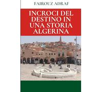 Incroci del destino in una storia algerina