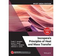 Incroperas Principles Of Heat And Mass Transfer [Paperback] Frank P. Incropera P. Dewitt