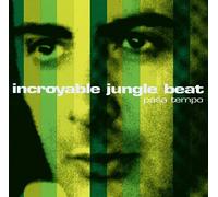 Incroyable Jungle Beat - Pasa Tampo