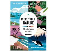 Incroyable nature: 40 coloriages mystère
