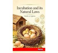 Incubation and its Natural Laws