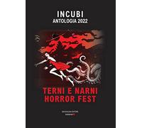 Incubi. Antologia 2022