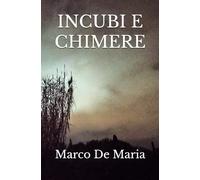 INCUBI E CHIMERE