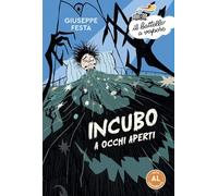 Incubo a occhi aperti. Ediz. ad alta leggibilità