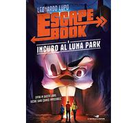 Incubo al luna park. Escape book