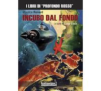 Incubo dal fondo. Ediz. integrale