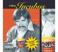Incubus - Enjoy Incubus