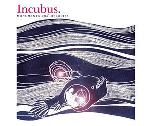 Incubus - Monuments & Melodies
