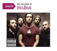 Incubus Playlist: Very Be (CD)
