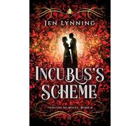 Incubus's Scheme: 6