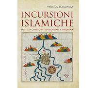 Incursioni islamiche in Italia Centro-Settentrionale e Sardegna