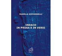 Libri Marella Giovannelli - Indaco In Prosa E In Versi
