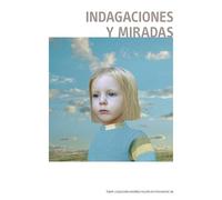 INDAGACIONES Y MIRADAS