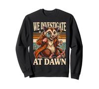 Indaghiamo al Detective Raccoon dell'alba Felpa