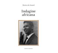 Indagine africana [Paperback] [Nov 10, 2023] Do Amaral, Monica
