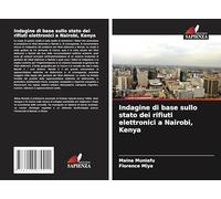 Indagine di base sullo stato dei rifiuti elettronici a Nairobi, Kenya
