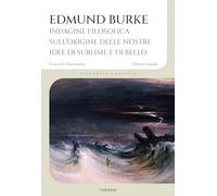 Indagine filosofica sull'origine delle nostre idee di sublime e di bello