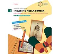 Indagine nella storia. Per la Scuola media. Con DVD-ROM. Con e-book. Con espansione online. Dalle scoperte geografiche alla fine dell'Ottocento (Vol. 2)