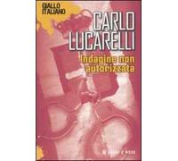 Indagine non autorizzata